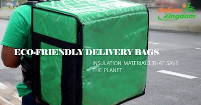 Exploring DeliverKingdom's Sustainable Delivery Bag Insulation Materials